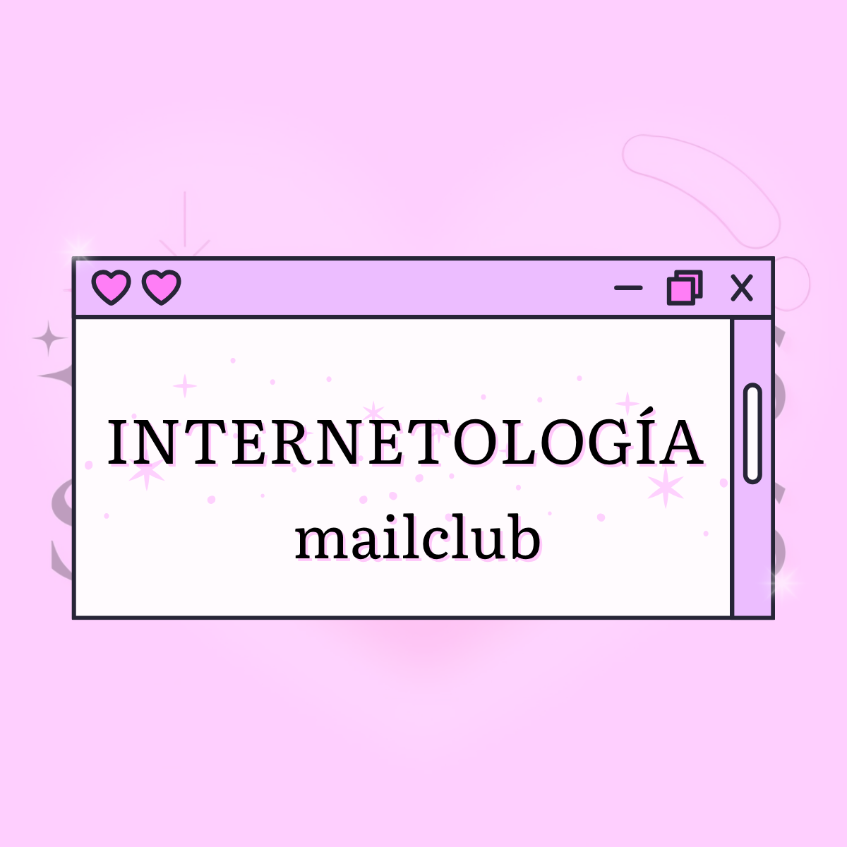 internetología mailclub  ⋆₊˚⊹