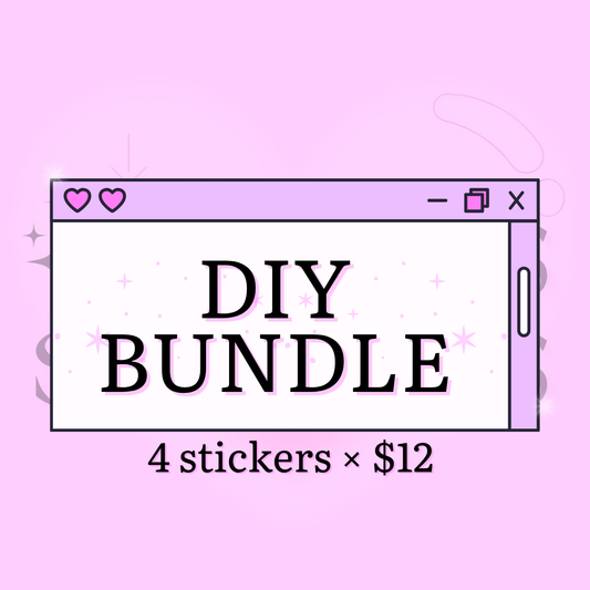 DIY BUNDLE- 4 stickers * $12